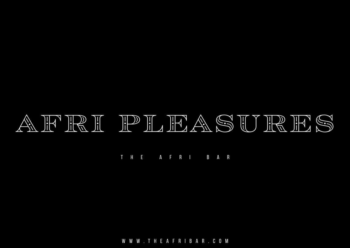 Afri Pleasures the Afri Bar